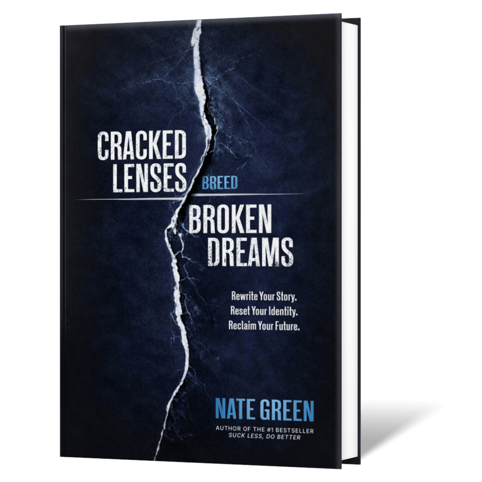 Cracked Lenses Breed Broken Dreams Nate Green Book