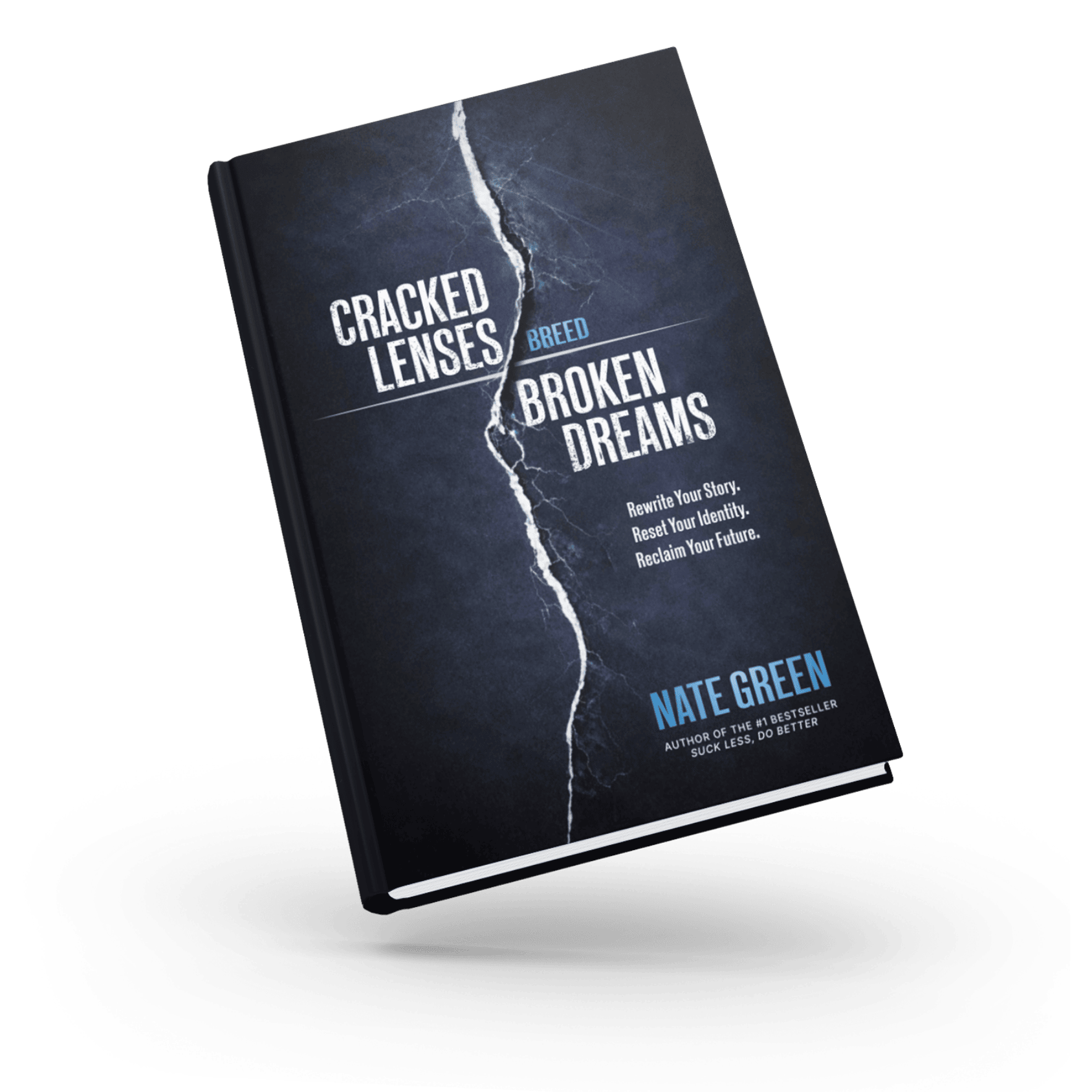 Cracked Lenses Breed Broken Dreams Nate Green Book